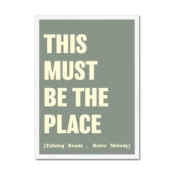 This Must Be The Place (Olive Green) Song Lyric Print - Framed -Beach House Art 2580a2d1 d6bb 49e4 a45e 01b45d4c0dce