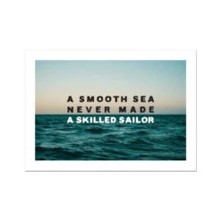 A Smooth Sea - Unframed Print