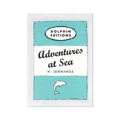 Adventures At Sea Quote Print On Vintage Style Book Cover On Blue - Unframed