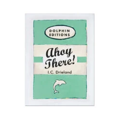 Ahoy There! (Vintage Book Art) - Unframed