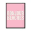 Bonjour Beaches (Pink) Word Art Print - Framed