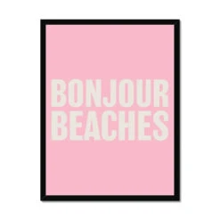 Bonjour Beaches (Pink) Word Art Print - Framed