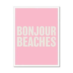 Bonjour Beaches (Pink) Word Art Print - Framed -Beach House Art Bonjour Beaches Pink Framed Wall Art Beach House Art 1650731828