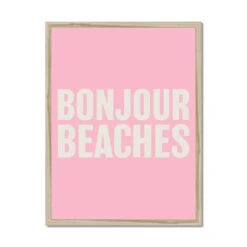 Bonjour Beaches (Pink) Word Art Print - Framed -Beach House Art Bonjour Beaches Pink Framed Wall Art Beach House Art 1650731831