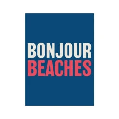 Bonjour Beaches (Tricolour) Typography Art Print - Unframed