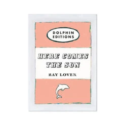 Here Comes The Sun Quote Print On Vintage Style Book Cover | Peach - Unframed