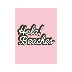 Hola Beaches (Blush Pink) Typography Art Print - Unframed