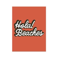 Hola Beaches (Orange Sun) Typography Art Print - Unframed