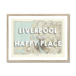 Liverpool Is Our Happy Place Quote On Vintage Map Print Of Liverpool - Framed