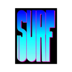 Neon Blue Surf: Typography Art - Unframed