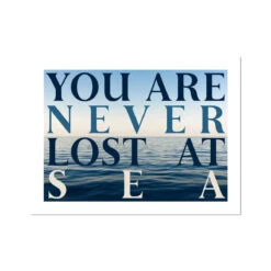 Never Lost: Typography Art Print - Unframed