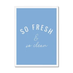 So Fresh (Cornish Blue) Fun Bathroom Word Art Print - Framed -Beach House Art So Fresh Cornish Blue Bathroom Word Art Print Framed Print Fine art Beach House Art 1674063131