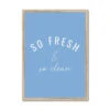 So Fresh (Cornish Blue) Fun Bathroom Word Art Print - Framed 1 So Fresh (Cornish Blue) Fun Bathroom Word Art Print - Framed -Beach House Art So Fresh Cornish Blue Bathroom Word Art Print Framed Print Fine art Beach House Art 1674063135