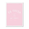 So Fresh (Pink) Bathroom Word Art Print - Framed -Beach House Art So Fresh Pink Bathroom Word Art Print Framed Print Fine art Beach House Art 1674062427