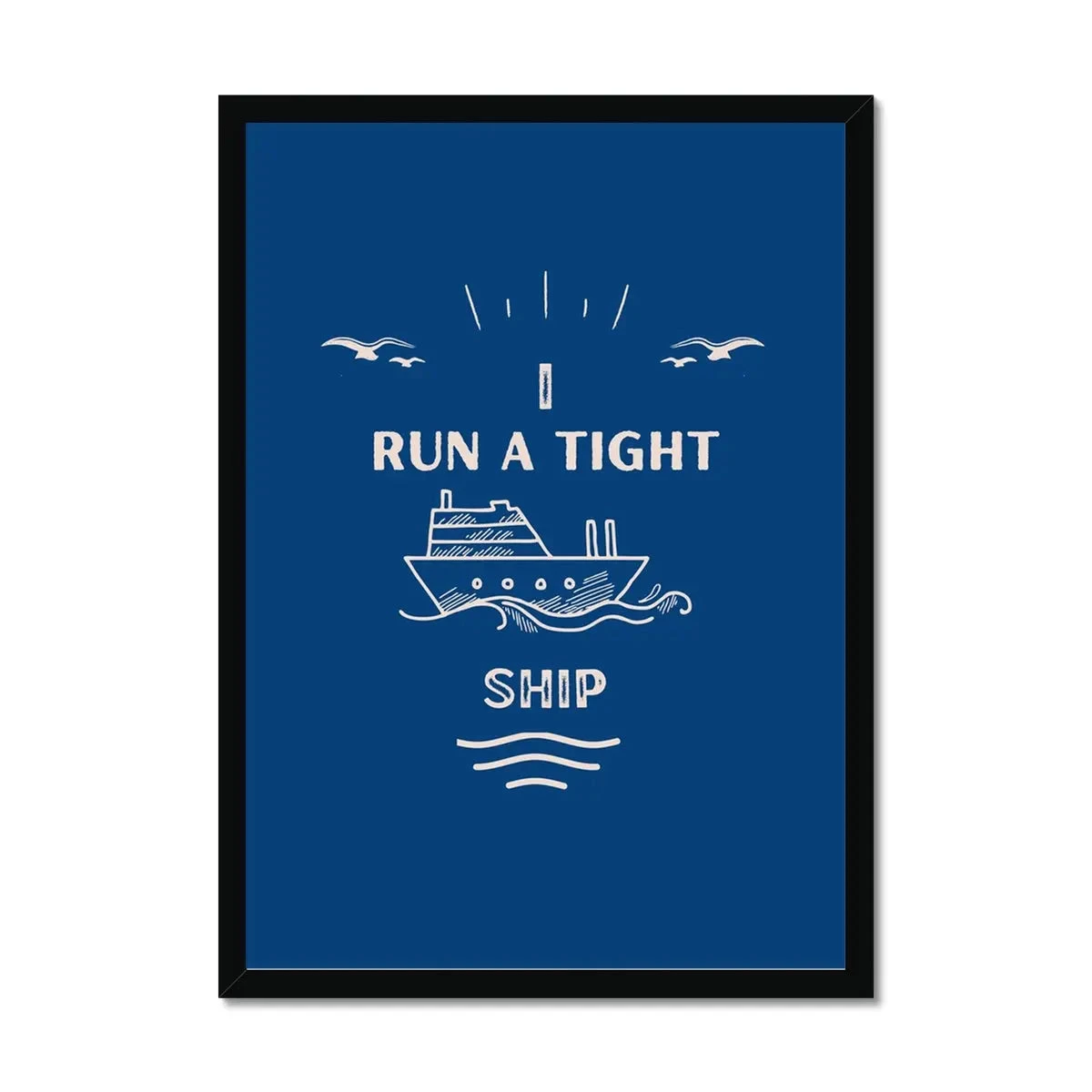 Tight Ship (Marine) Word Art Print - Framed Tight Ship (Marine) Word Art Print - Framed -Beach House Art Tight Ship Marine Word Art Print Framed Print Fine art Beach House Art 1674059848
