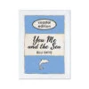 You, Me And The Sea Print | Vintage Book Cover Poster | Typography Art- Unframed