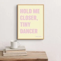 Tiny Dancer (Yellow) Song Lyric Print - Unframed 3 Tiny Dancer (Yellow) Song Lyric Print - Unframed -Beach House Art tinyyellow 2267179c 0bf9 42b1 a14b 23d300d762b2